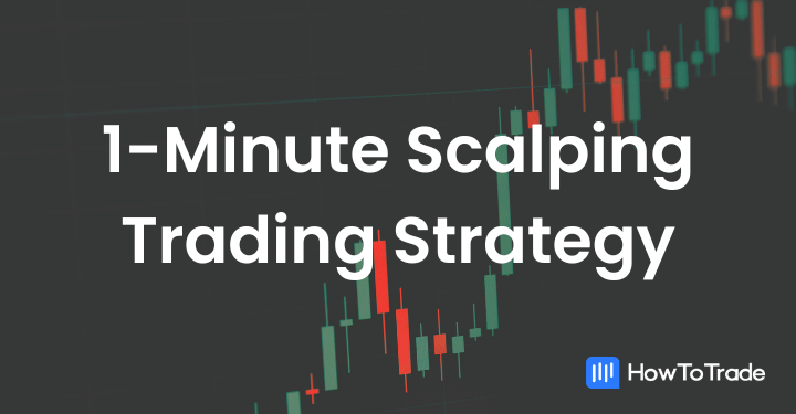 1 minute scalping trading strategy