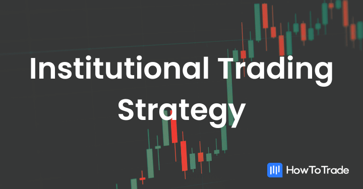 institutional trading strategy