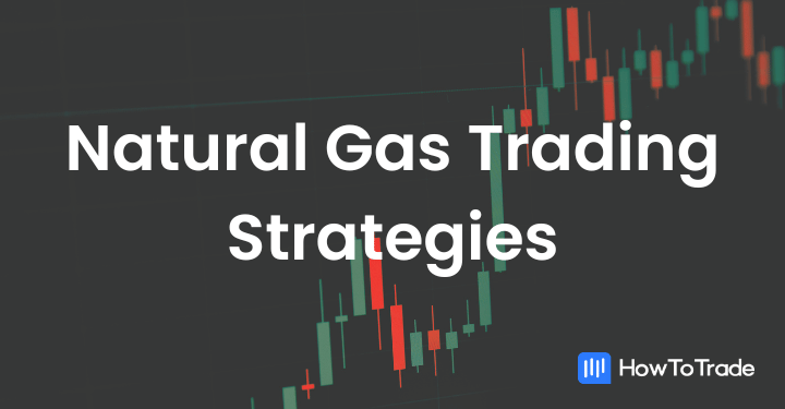 natural gas trading strategies