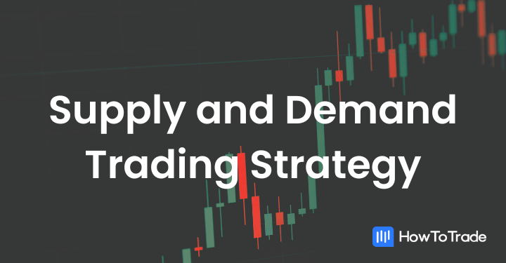 supply and demand trading strategy